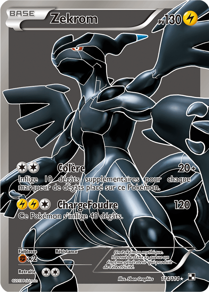 114/114 - Zekrom - Noir & Blanc